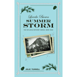 Loveda Brown: Summer Storm, Idyllwild Mystery Series, Book Four