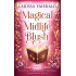Magical Midlife Blush: Wine, Chocolate & Paranormal Shenanigans Series, Book 4