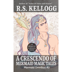 A Crescendo of Mermaid Magic Tales: Mermaid Omnibus 2 (Paperback)