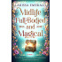 Midlife Full-Bodied and Magical: Wine, Chocolate & Paranormal Shenanigans Series, Book 5