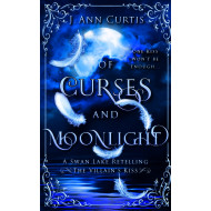 Of Curses and Moonlight Paperback: A Swan Lake Fairy Tale Romance
