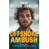 Offshore Ambush: Second Chance, Forced Proximity Clean Romantic Suspense
