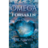 Omega Forsaken: An Omega Reckoning Novel