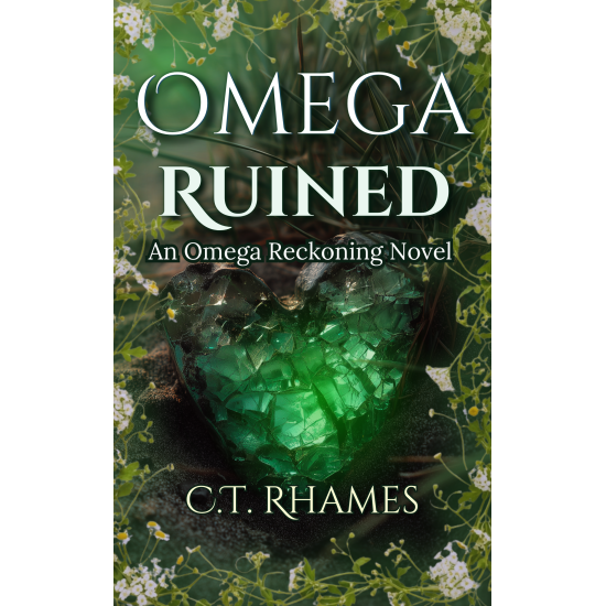 Omega Ruined: An Omega Reckoning Novel