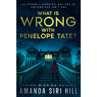What is Wrong with Penelope Tate? To expose a monster, she has to pretend she isn't one