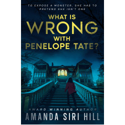 What is Wrong with Penelope Tate? To expose a monster, she has to pretend she isn't one