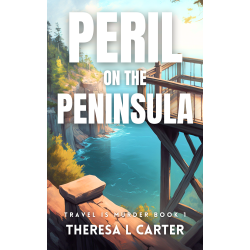 Peril on the Peninsula: Travel is Murder, Book 1