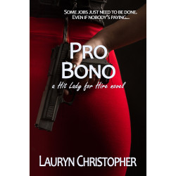 Pro Bono: A Hit Lady for Hire novel