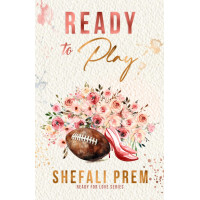 Ready to Play: A steamy best friend's brother NFL romance