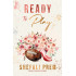 Ready to Play: A steamy best friend's brother NFL romance