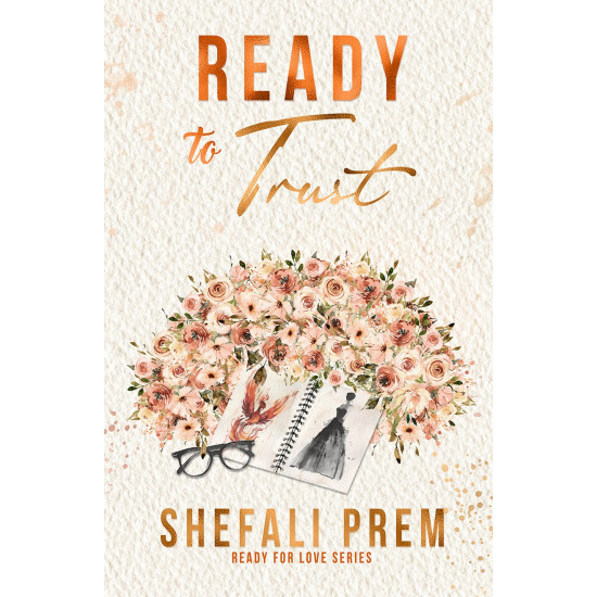 Ready to Trust: A steamy second chance, billionaire romance