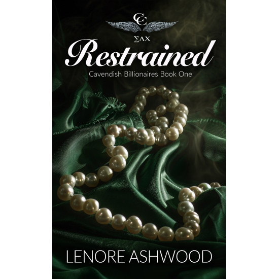 Restrained - Cavendish Club - Sultry Romantic Suspense