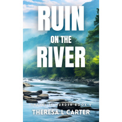 Ruin on the River: Travel is Murder Book 4