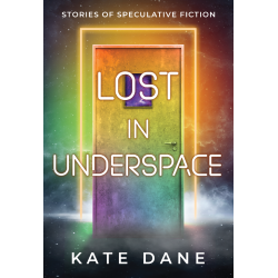 Lost in Underspace: Stories of Speculative Fiction