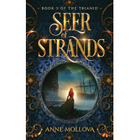 Seer of Strands: A YA Epic Fantasy (The Trianid Book 3)