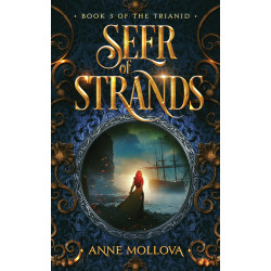 Seer of Strands: A YA Epic Fantasy (The Trianid Book 3)