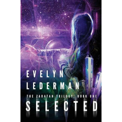 Selected: A Young Adult Sci-Fi Adventure