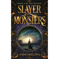 Slayer of Monsters: A YA Epic Fantasy (The Trianid Book 2)
