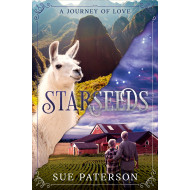 Starseeds; A Journey of Love