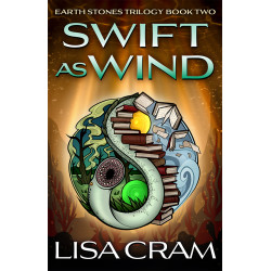Swift As Wind: Earth Stones Trilogy Book Two
