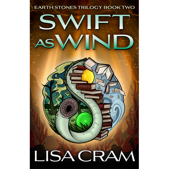 Swift As Wind: Earth Stones Trilogy Book Two