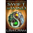 Swift As Wind: Earth Stones Trilogy Book Two