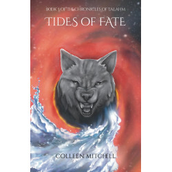 Tides of Fate: Book 3 of The Chronicles of Talahm