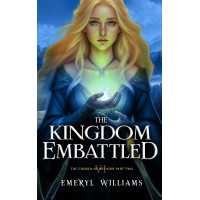 The Kingdom Embattled: Book Six of The Chosen of Bryndir