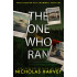 The One Who Ran: Investigator Kat Cromwell Mystery