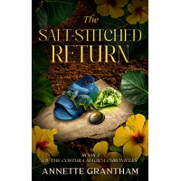 The Salt-Stitched Return: Book 2 of The Costura Mágica Chronicles