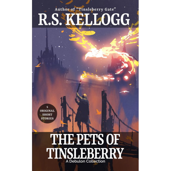 The Pets of Tinsleberry: A Debulon Collection (Paperback)