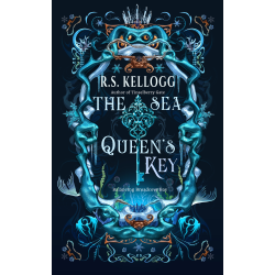 The Sea Queen’s Key: Balancing Breadcove Bay (Paperback Edition)