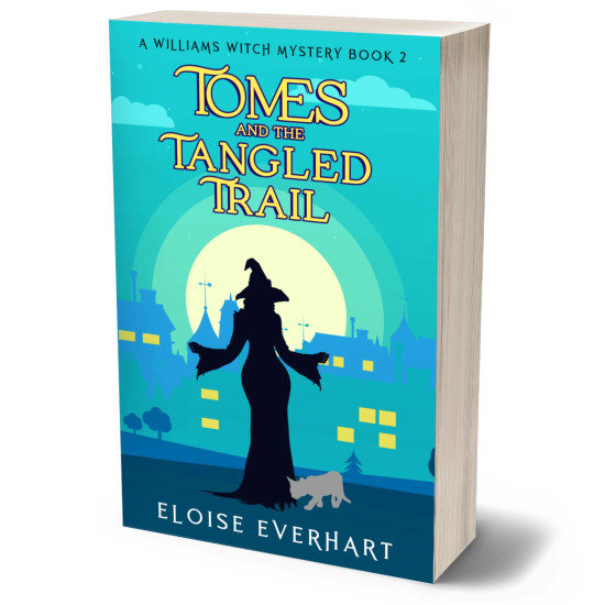 Tomes and the Tangled Trail: A Williams Witch Mystery Book 2