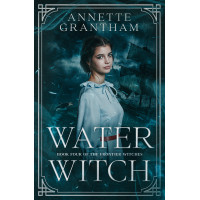 Water Witch: Book Four of The Frontier Witches