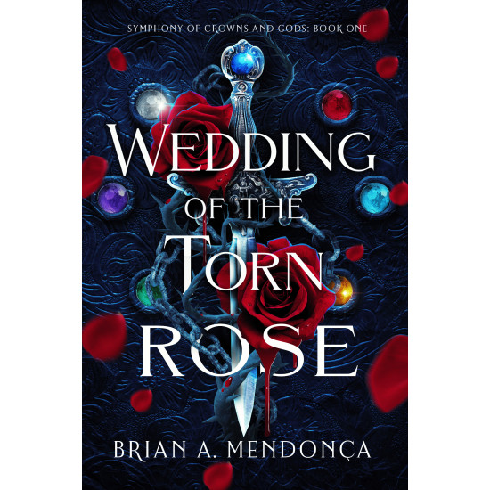 Symphony of Crowns and Gods: Wedding of the Torn Rose