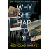 Why She Had To Die: Investigator Kat Cromwell Mystery