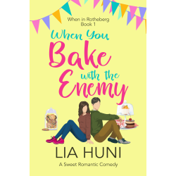 When You Bake with the Enemy