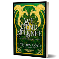 We Bend No Knee: The Steel Clan Saga Book Three