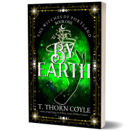 By Earth - The Witches of Portland Book One
