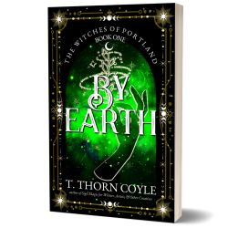 By Earth - The Witches of Portland Book One