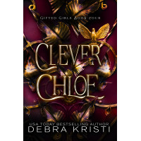 Clever Chloe (Gifted Girls, Book Four)