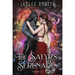 The Satyr's Serenade: Book Two