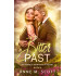 Bitter Past: Military Veteran Second Chance Romantic Suspense in a Small Montana Town