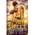 Bitter Sweet: Military Veteran Romantic Suspense in a Small Montana Town