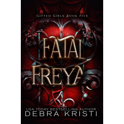 Fatal Freya (Gifted Girls, Book Five)