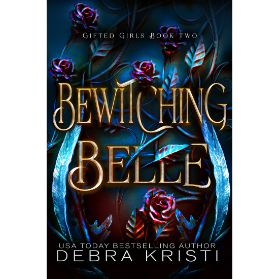 Bewitching Belle (Gifted Girls, Book Two)