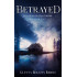Betrayed - Book I of the Hell Hath No Fury Trilogy - Hardback