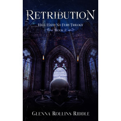 RETRIBUTION - Book II of the Hell Hath No Fury Trilogy - Paperback
