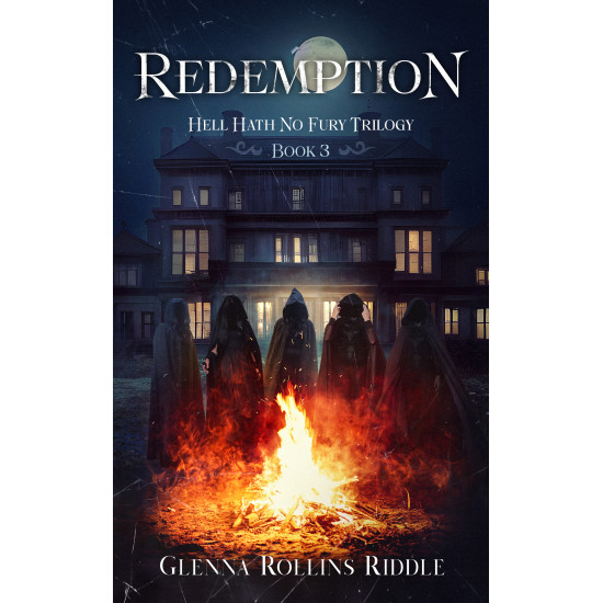 REDEMPTION - Book III of the Hell Hath No Fury Trilogy - Hardback
