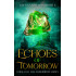 Echoes of Tomorrow - Book II of The Tomorrow Series - Paperback